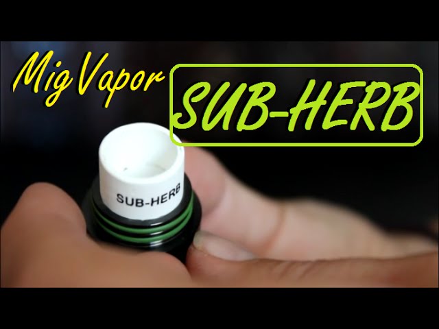 Mig Vapor Sub Herb BLACK Review! - Coil less Atomizer for Dry Herb - TheDabSpot