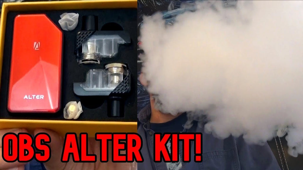 OBS ALTER! - The Ultimate Pod Kit!