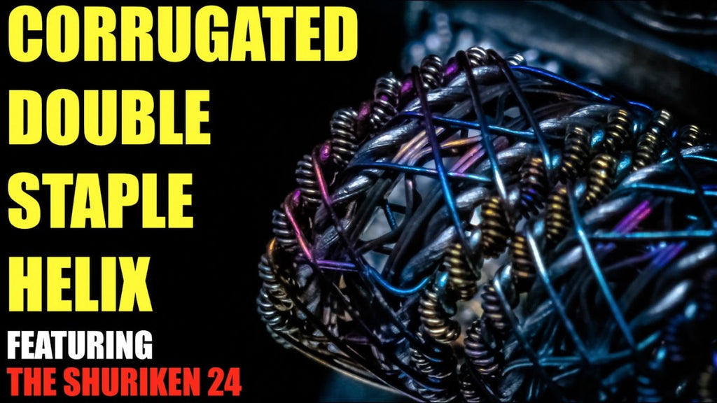 How to Build a Corrugated Double Staple Helix Coil | Featuring the Shuriken 24 RDA