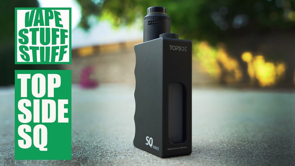Review of Topside SQ Mech Squonker - Signature Tips