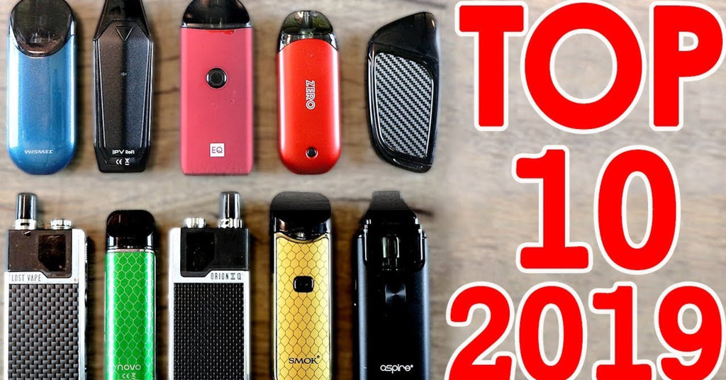Top 10 Best Pod Systems For 2019 [Over 50 Vape Pods Tested]